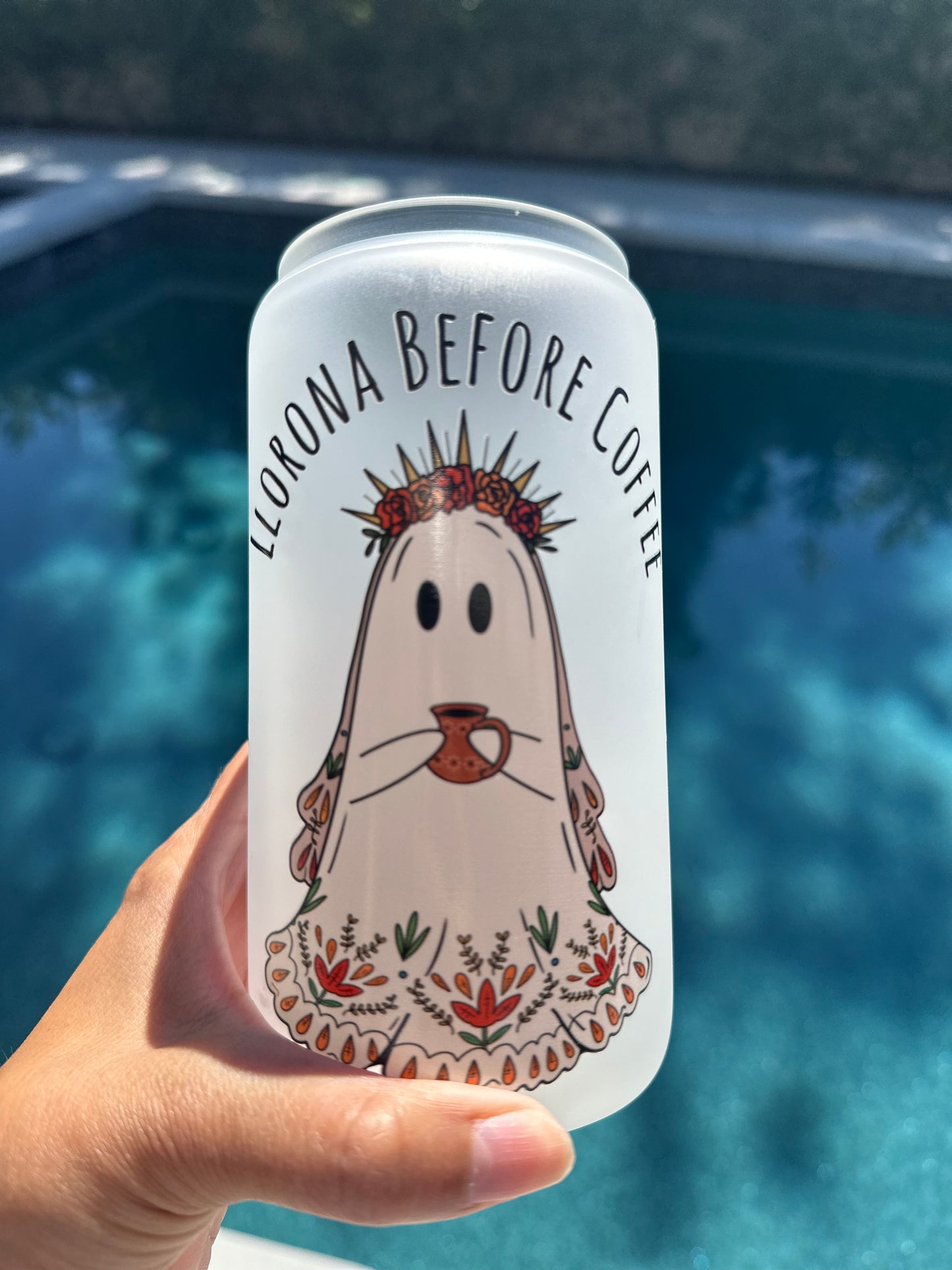 Llorona Before Coffee 16oz Frosted Glass Can