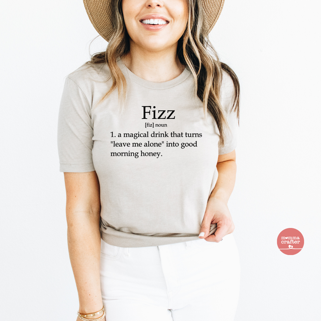 Fizz Definition Tshirt