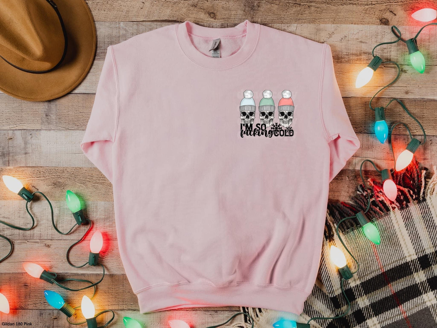 I’d So F’n Cold Skellie Crewneck