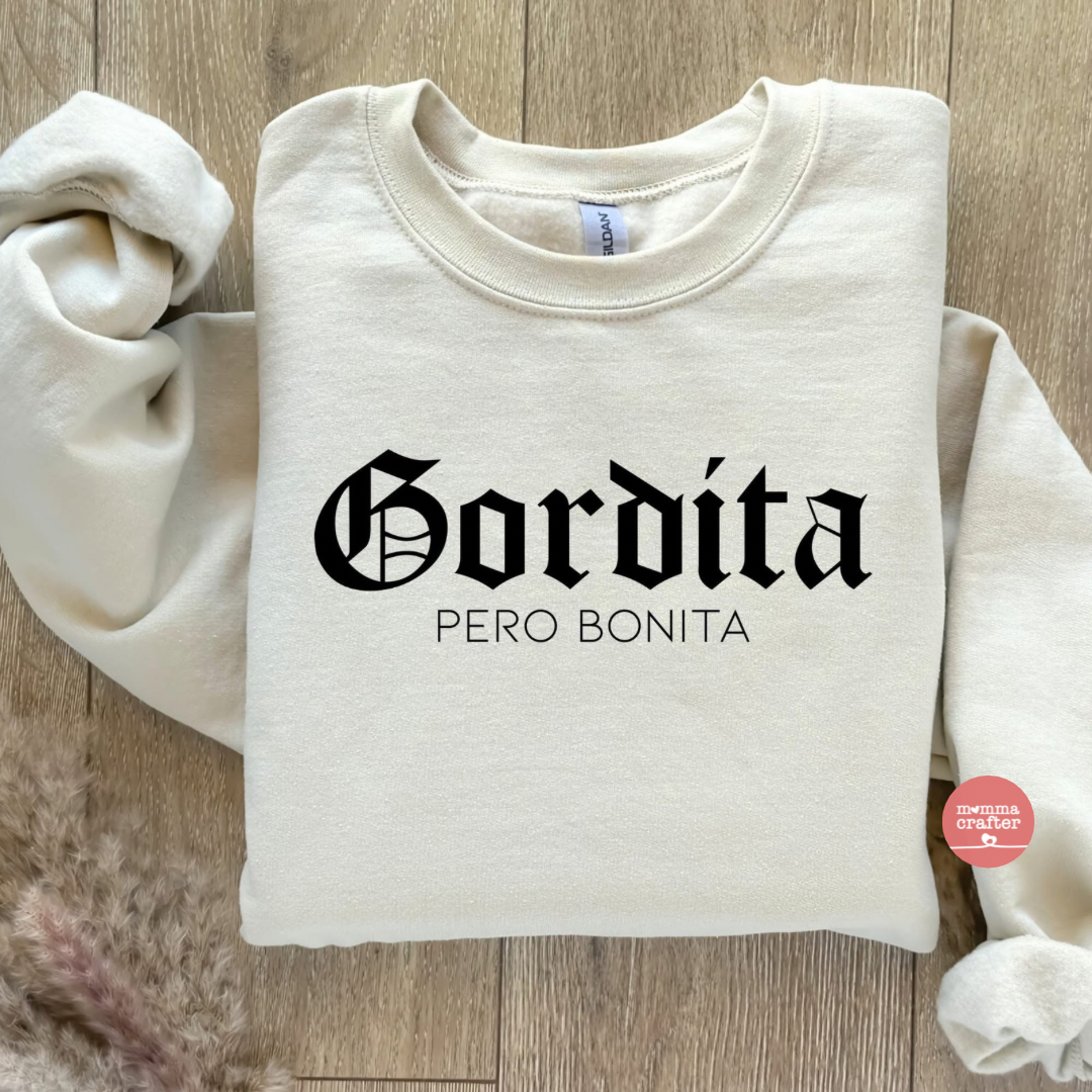 Gordita Pero Bonita Crewneck