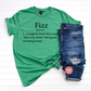 Fizz Definition Tshirt