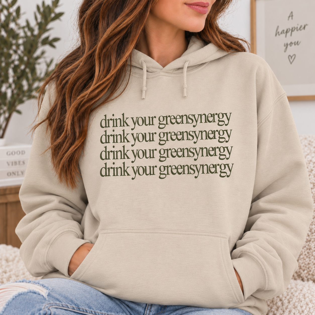 Drink Your GreensSynergy Hoodie