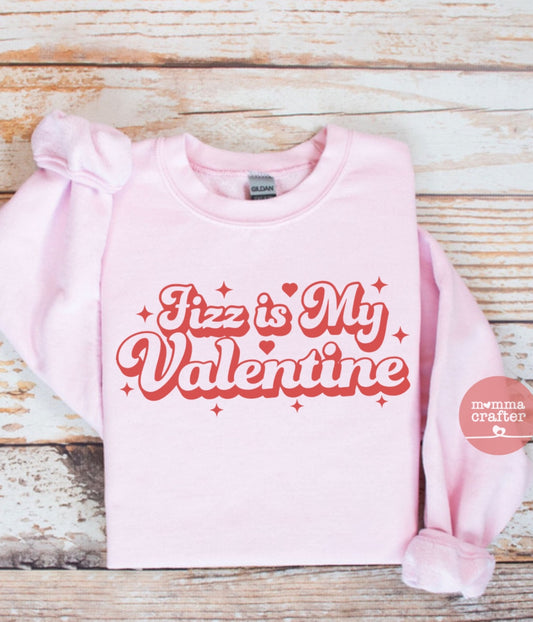 Fizz is my Valentine Pink Crewneck