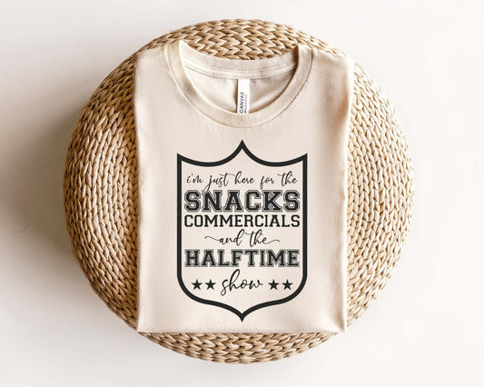 Just Here for the Snacks Superbowl Tshirt (Pick Your Color Tshirt)