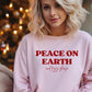 Peace on Earth and Fizz Please Crewneck