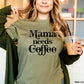 Mama Needs Coffee