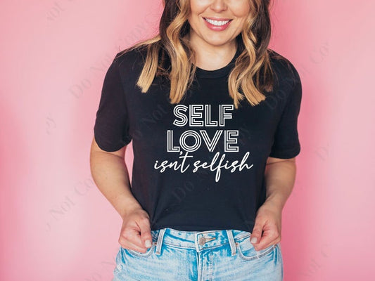 Self Love isn't Selfish