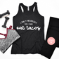 Eat Tacos Workout Racerback Tank