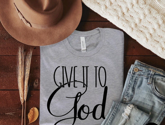Give it to God