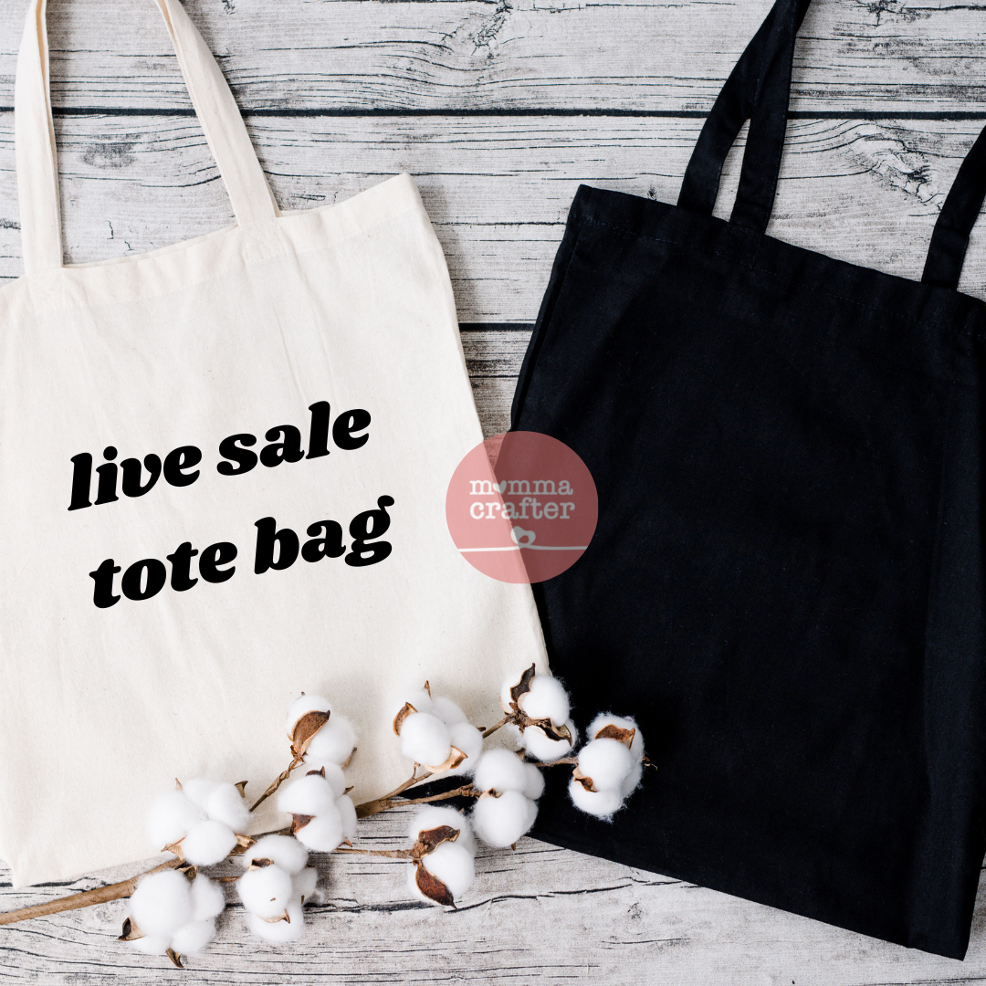 Live Tote Bag Sale